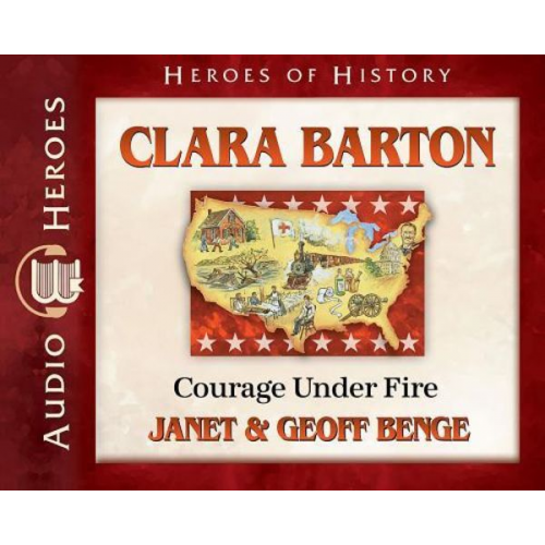 Janet &. Geoff Benge - Clara Barton Audiobook