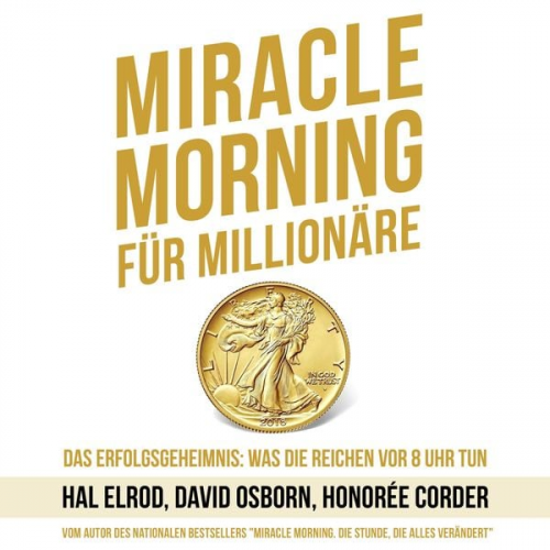Hal Elrod David Osborn Honorée Corder - Miracle Morning für Millionäre