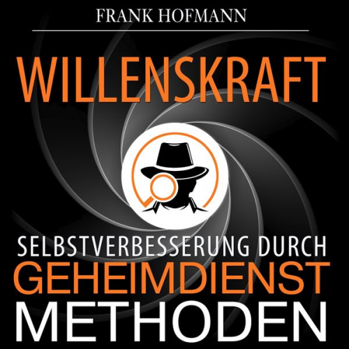 Frank Hofmann - Willenskraft