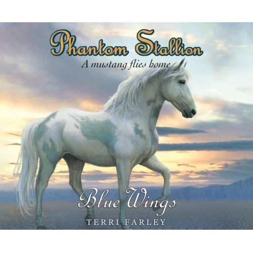 Terri Farley - Phantom Stallion, 20: Blue Wings