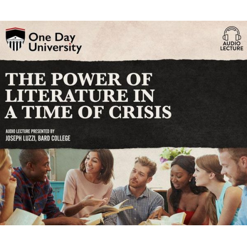 Joseph Luzzi - The Power of Literature in Time of Crisis