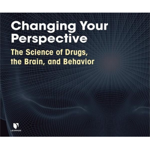 Thomas Borowski Ph. D. - Changing Your Perspective: The Science of Drugs, the Brain, and Behavior