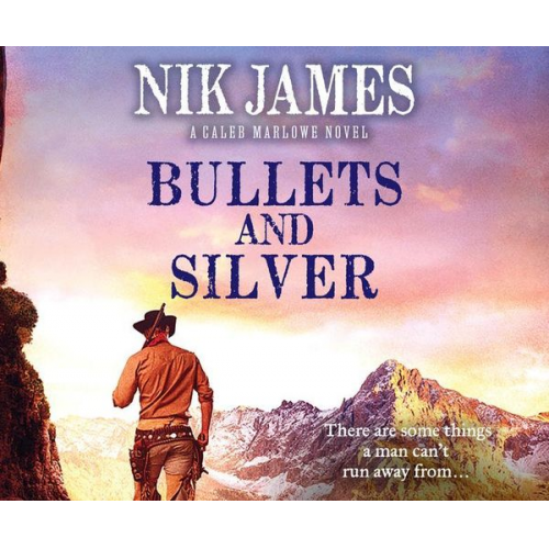 Nik James - Bullets and Silver