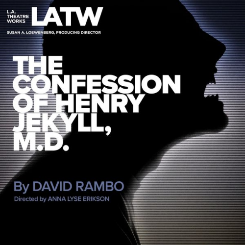 David Rambo - The Confession of Henry Jekyll, M.D.