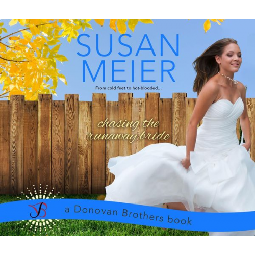 Susan Meier - Chasing the Runaway Bride