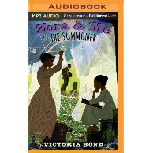 Victoria Bond - Zora and Me: The Summoner