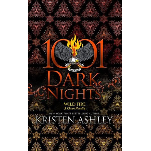 Kristen Ashley - Wild Fire: A Chaos Novella