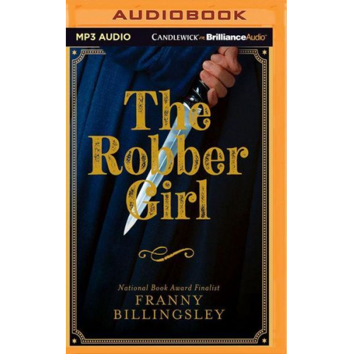 Franny Billingsley - The Robber Girl