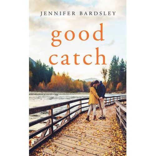 Jennifer Bardsley - Good Catch