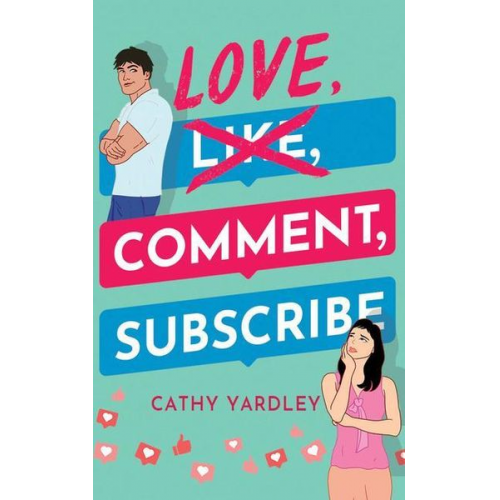 Cathy Yardley - Love, Comment, Subscribe