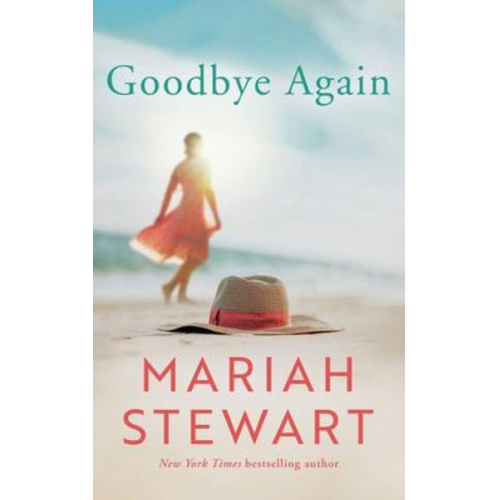 Mariah Stewart - Goodbye Again