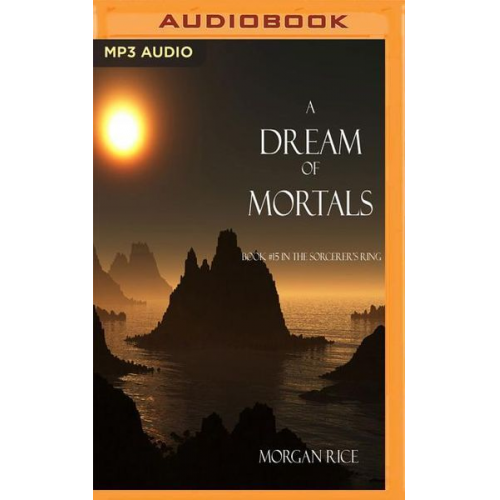 Morgan Rice - A Dream of Mortals