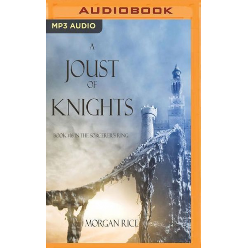 Morgan Rice - A Joust of Knights