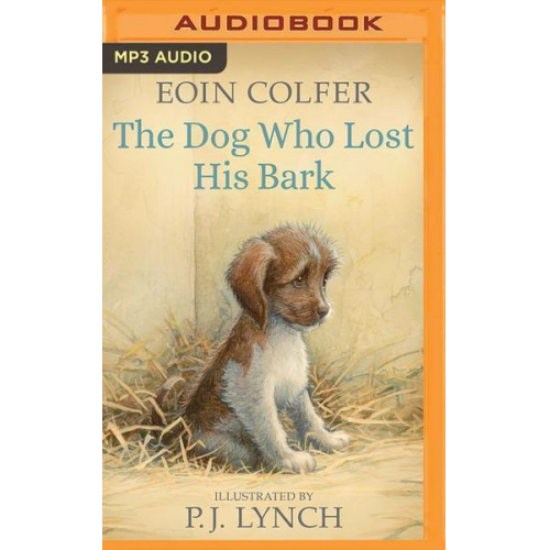 Eoin Colfer - The Dog Who Lost His Bark