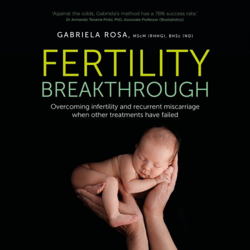 Gabriela Rosa MScM (RHHG) BHSc (ND) - Fertility Breakthrough