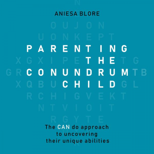 Aniesa Blore - Parenting the Conundrum Child