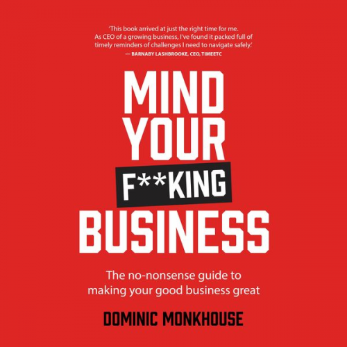 Dominic Monkhouse - Mind Your F**king Business