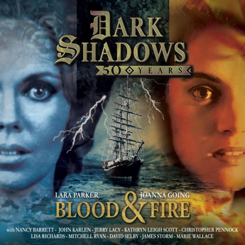 Roy Gill - Dark Shadows, Blood and Fire - 50th Anniversary Special