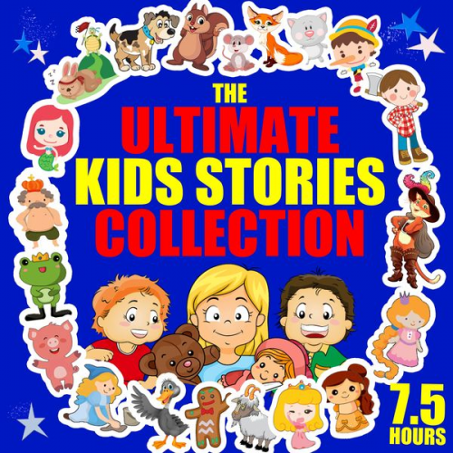 Roger Wade Traditional - The Ultimate Kids Stories Collection - 7.5 Hours