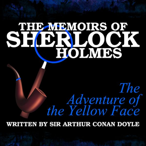 Arthur Conan Doyle - The Memoirs of Sherlock Holmes - The Adventure of the Yellow Face