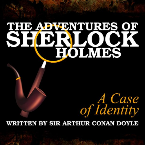 Arthur Conan Doyle - The Adventures of Sherlock Holmes - A Case of Identity