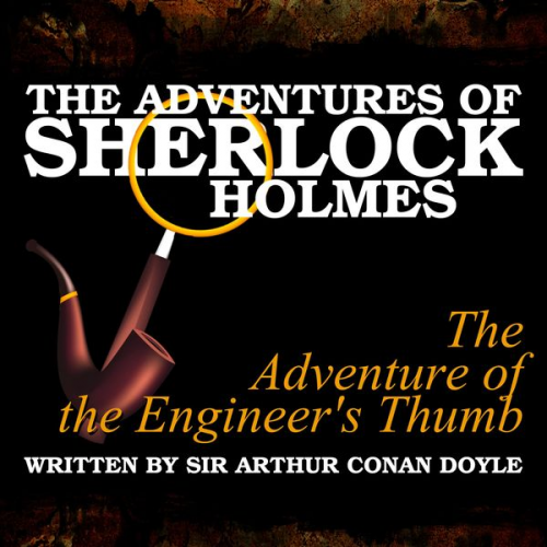 Arthur Conan Doyle - The Adventures of Sherlock Holmes - The Adventure of the Engineer's Thumb