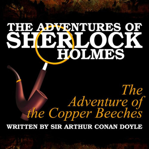 Arthur Conan Doyle - The Adventures of Sherlock Holmes - The Adventure of the Copper Beeches