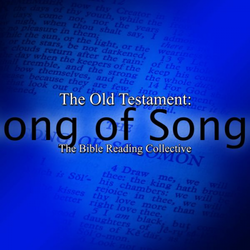 Traditional - The Old Testament: Song of Songs