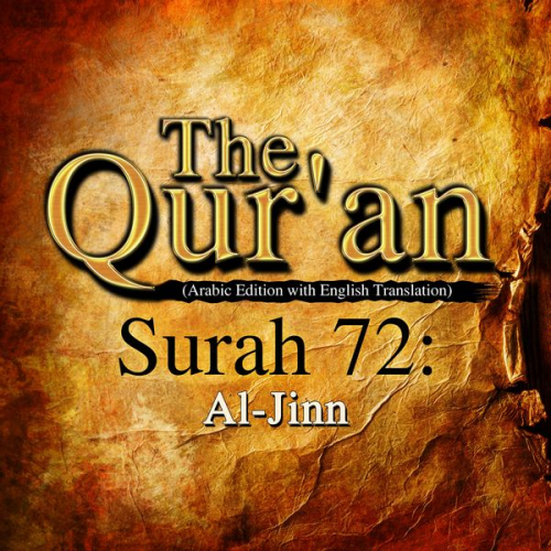Traditional - The Qur'an (Arabic Edition with English Translation) - Surah 72 - Al-Jinn