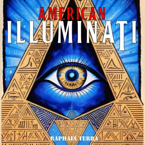 Raphael Terra - American Illuminati