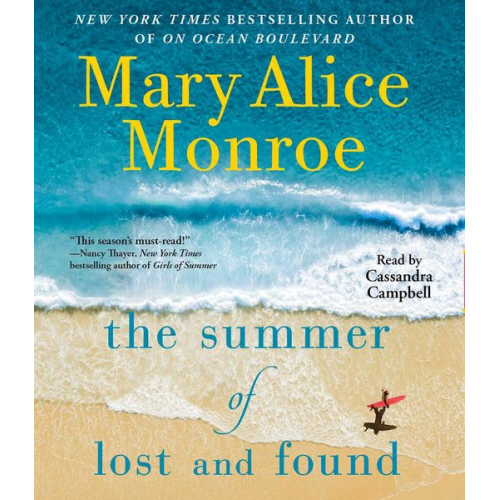 Mary Alice Monroe - The Summer of Lost and Found