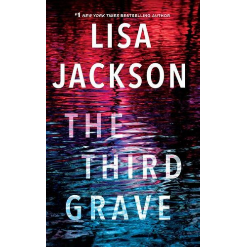 Lisa Jackson - The Third Grave