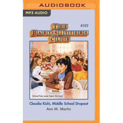 Ann M. Martin - Claudia Kishi, Middle School Dropout