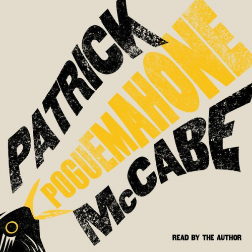 Patrick McCabe - Poguemahone