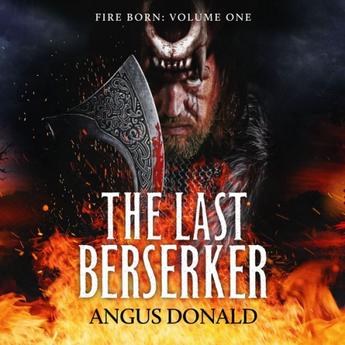 Angus Donald - The Last Berserker