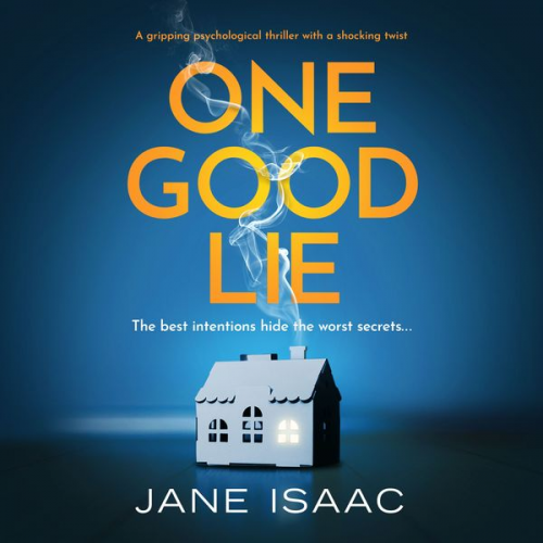 Jane Isaac - One Good Lie