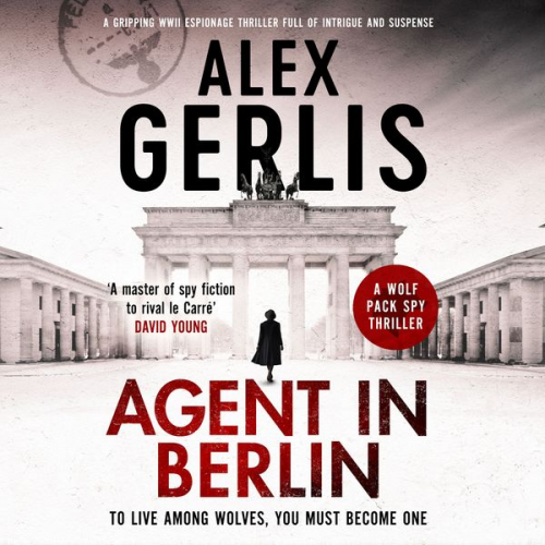 Alex Gerlis - Agent in Berlin