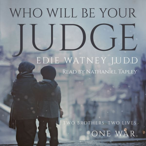 Edie Watney Judd - Who Will Be Your Judge