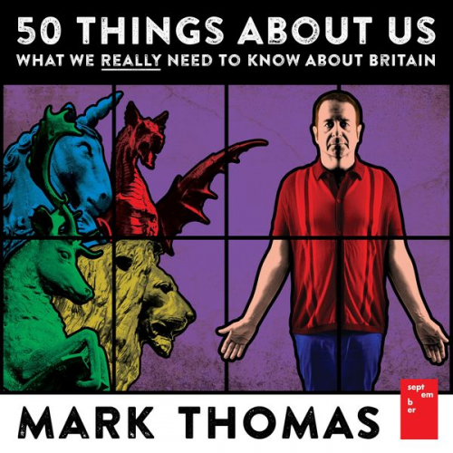 Mark Thomas - 50 Things About Us