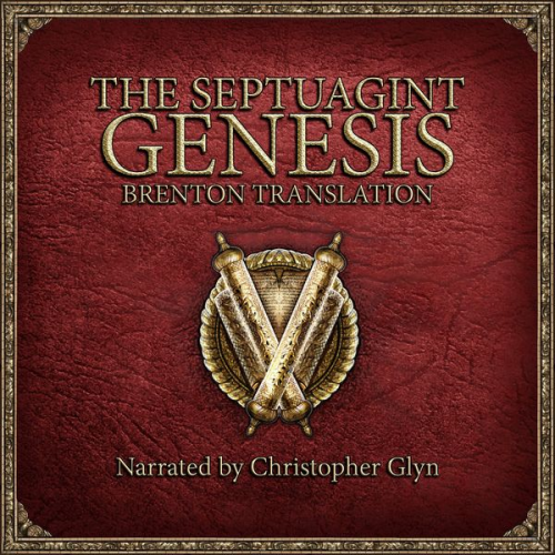 Christopher Glyn - The Septuagint Genesis