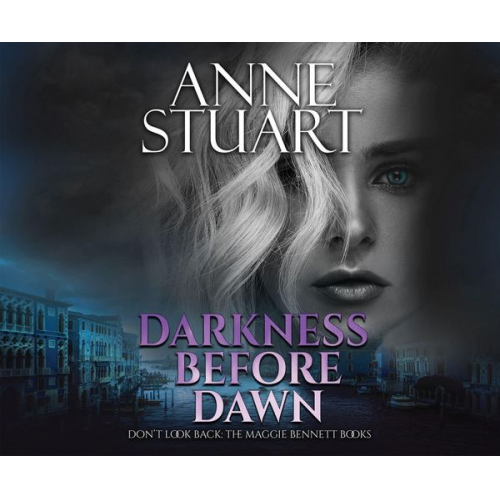 Anne Stuart - Darkness Before Dawn