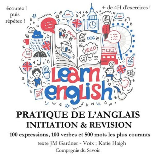 J. M. Gardner - Do you speak english ? Initiation et révision de votre pratique de l'anglais Expressions verbes et mots les plus courants