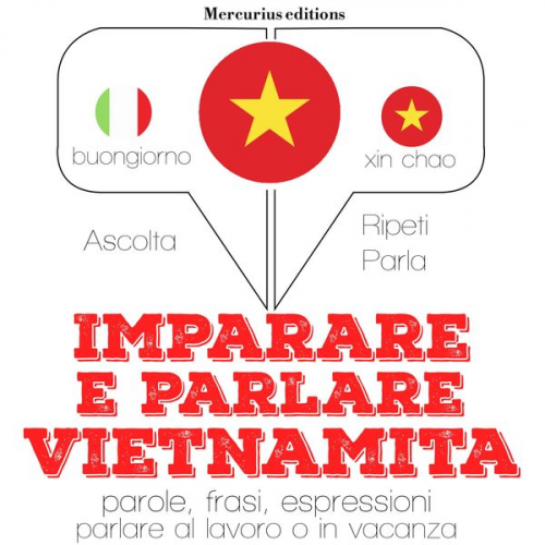 JM Gardner - Imparare & parlare Vietnamita