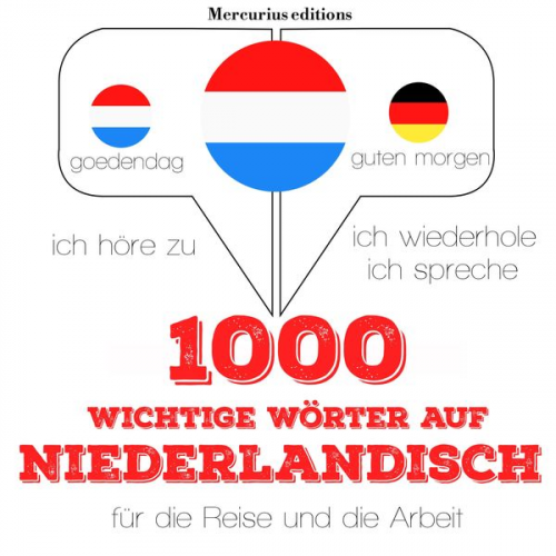 JM Gardner - 1000 wichtige Wörter auf Niederländisch für die Reise und die Arbeit