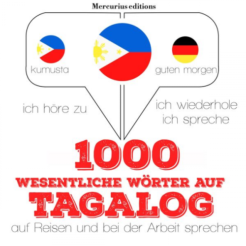 JM Gardner - 1000 wichtige Wörter auf Tagalog für die Reise und die Arbeit