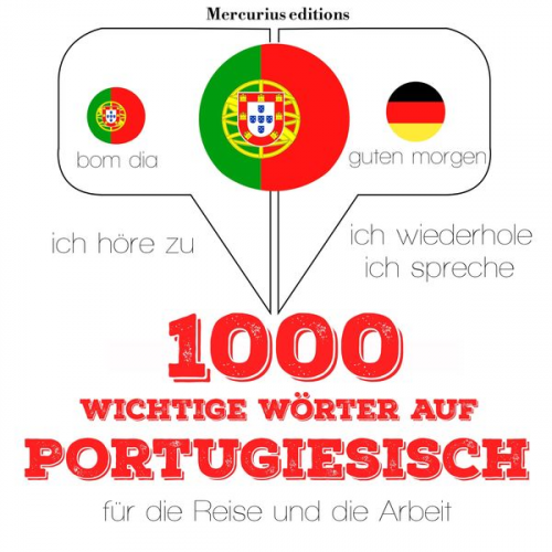 JM Gardner - 1000 wichtige Wörter auf Portugiesisch für die Reise und die Arbeit