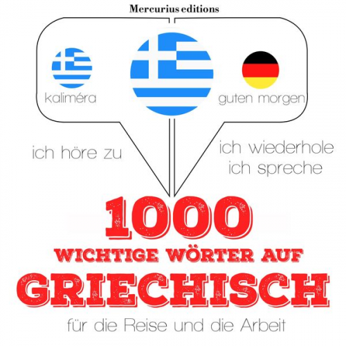 JM Gardner - 1000 wichtige Wörter auf Griechisch für die Reise und die Arbeit