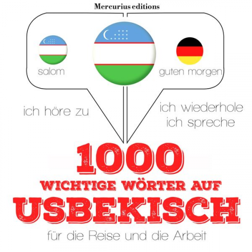 JM Gardner - 1000 wichtige Wörter auf Usbekisch für die Reise und die Arbeit