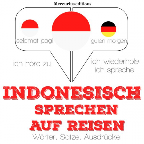 JM Gardner - Indonesisch sprechen auf Reisen