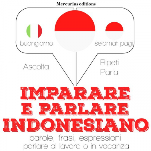 JM Gardner - Imparare & parlare indonesiano